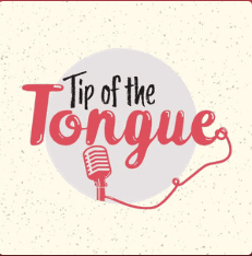 Tip of the Tongue Episode 206: Us Up North